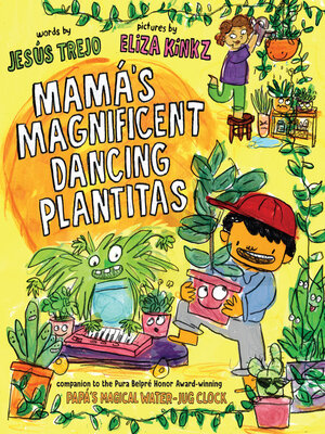 cover image of Mamá's Magnificent Dancing Plantitas